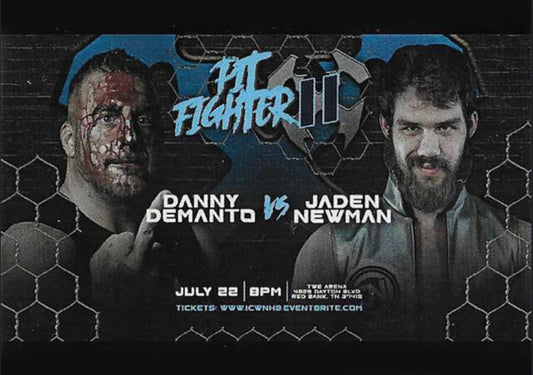 Pit Fighter II – Danny Demanto vs. Jaden Newman