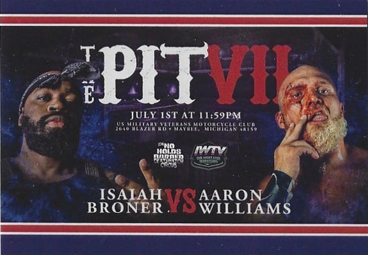 The Pit VII – Isaiah Broner vs. Aaron Williams