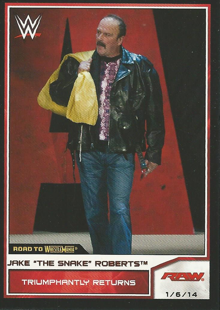 WWE Topps Road to Wrestlemania 2014 Jake the Snake Roberts #68