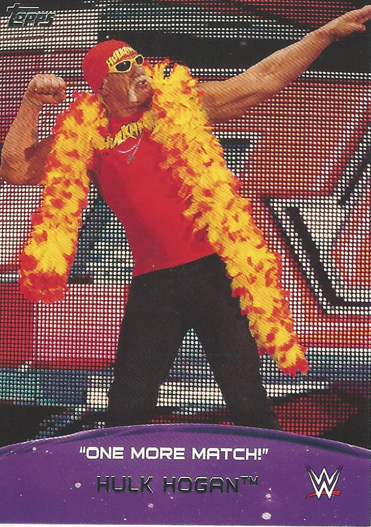 WWE Topps 2015 Hulk Hogan 8 of 10 trading card PW Catalog