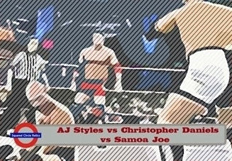 AJ Styles vs. Christopher Daniels vs. Samoa JOE