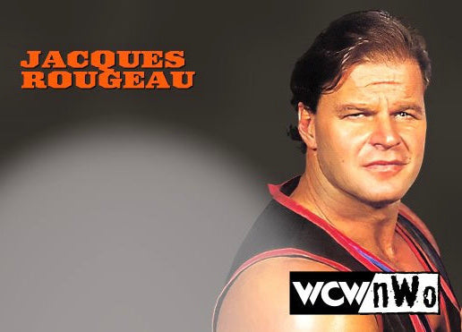Jacques Rougeau – WCW/nWo