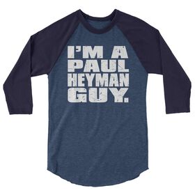 Paul Heyman "I'm a Paul Heyman Guy" 3/4 Sleeve Raglan Shirt