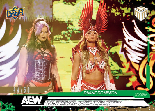 Divine Dominion – Divine Dominion Bests the Babes of Wrath to Claim the AEW Women’s World TAG Team Championship