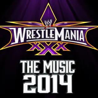 WrestleMania – The Music 2014 Music CDs PWcatalog