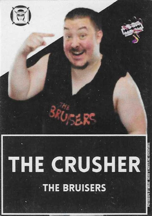 The Crusher – The Bruisers