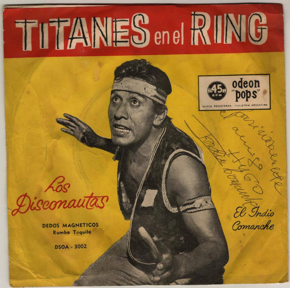 Indio Comanche , Dedos Magneticos Rumba Tequila Los Dosconautas EP 1963 Music CDs PWcatalog