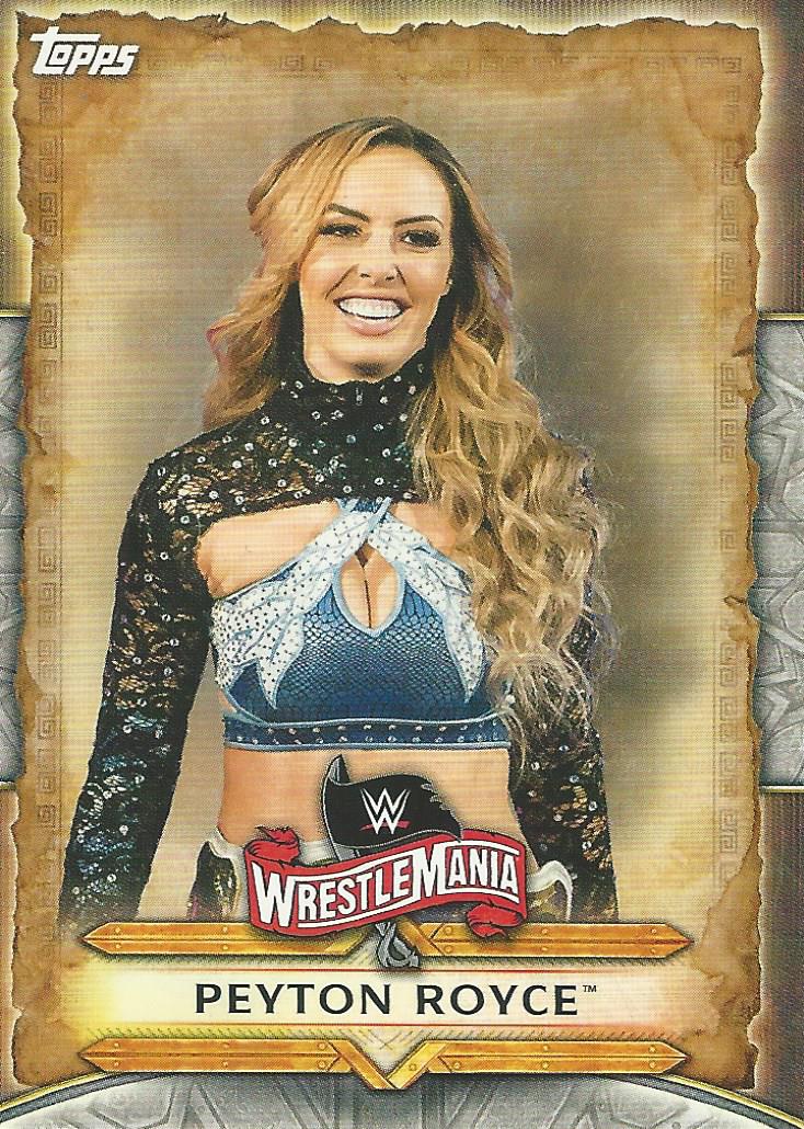 WWE Topps Road to Wrestlemania 2020 Peyton Royce WM-37 trading card PW Catalog