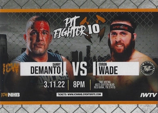 Pit Fighter 10 – Danny Demanto vs. Erron Wade
