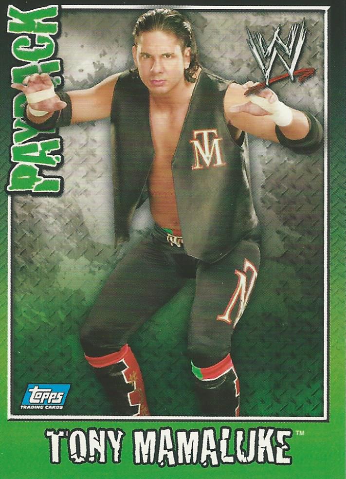 WWE Topps Payback 2006 Tony Mamaluke #74