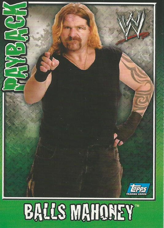 WWE Topps Payback 2006 Balls Mahoney #81