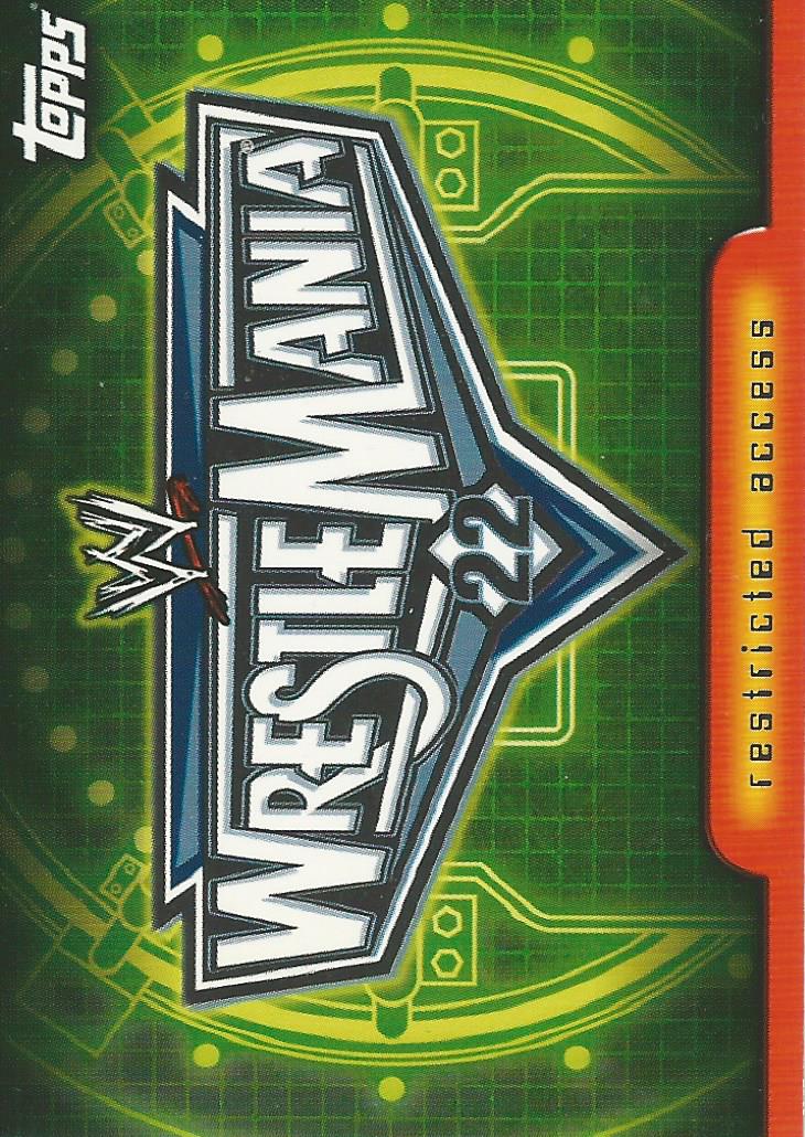 WWE Topps Insider 2006 Wrestlemania 22 Logo #82