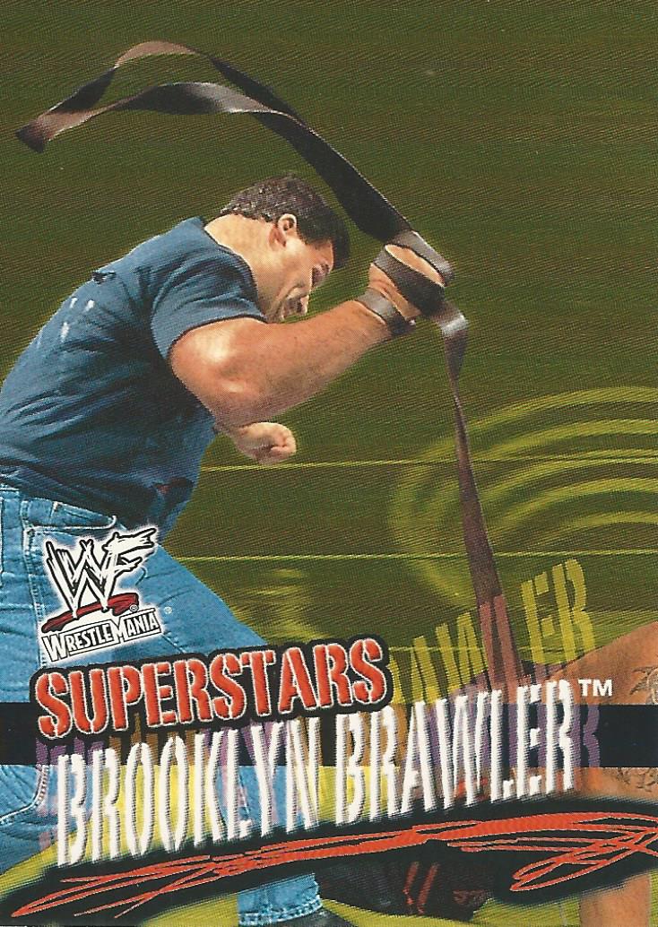 WWF Fleer Wrestlemania 2001 Brooklyn Brawler #9