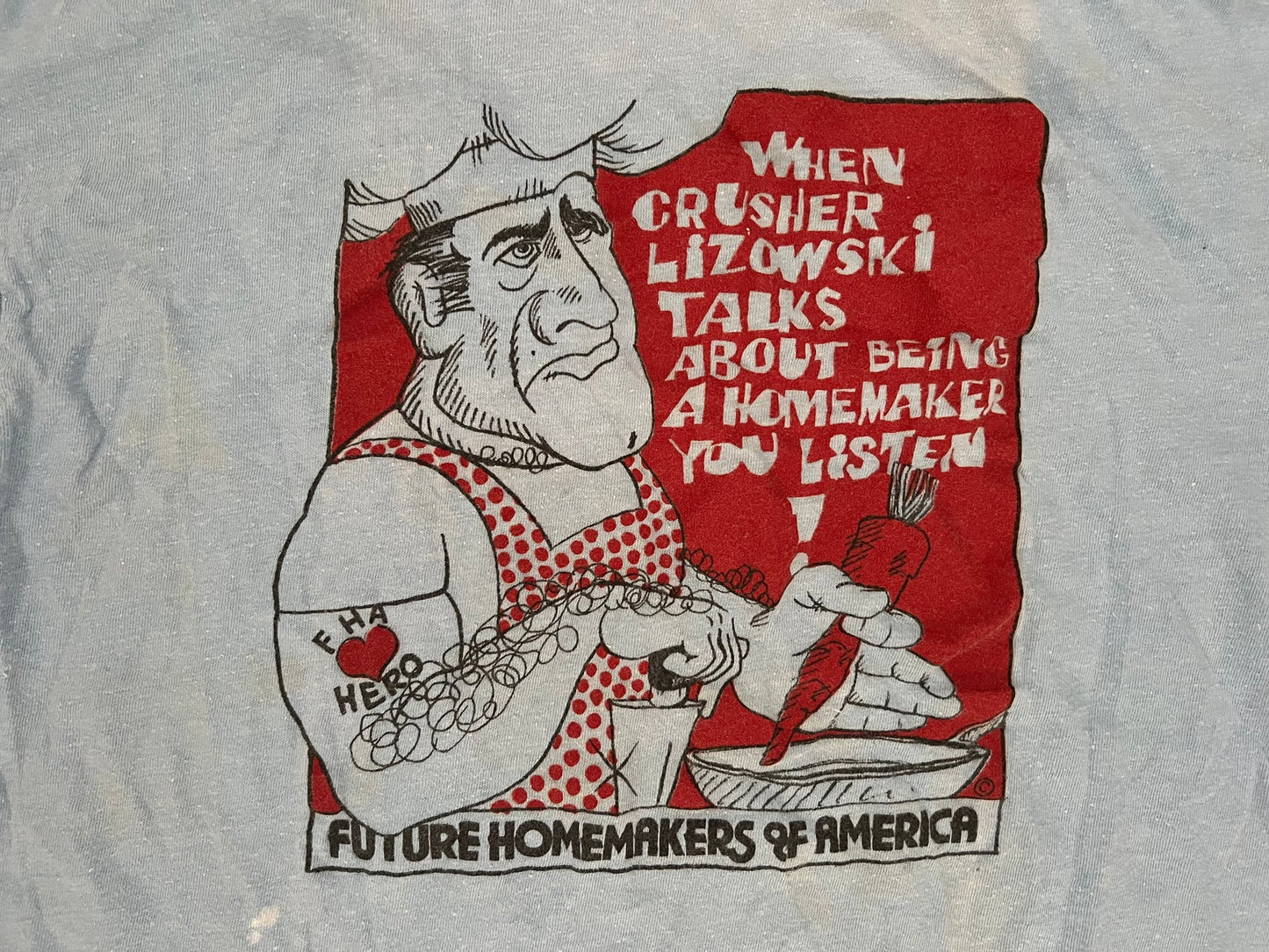 1977 (Approx.) AWA The Crusher “Future Homemakers of America” T-Shirt - image 2