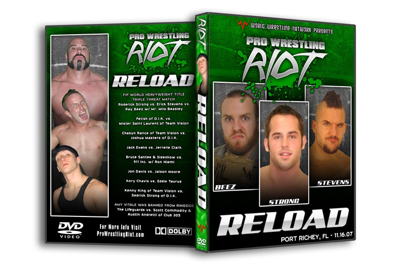 Pro Wrestling Riot ’’Reload’’ Port Richey, FL 11/16/07 (DVD-R)