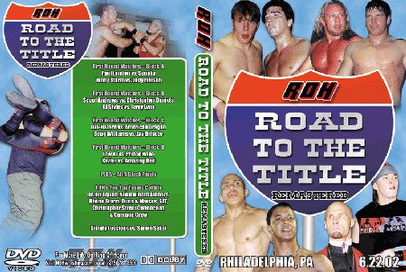 Road to the Title- Philadelphia, PA 6/22/02 (DVD)