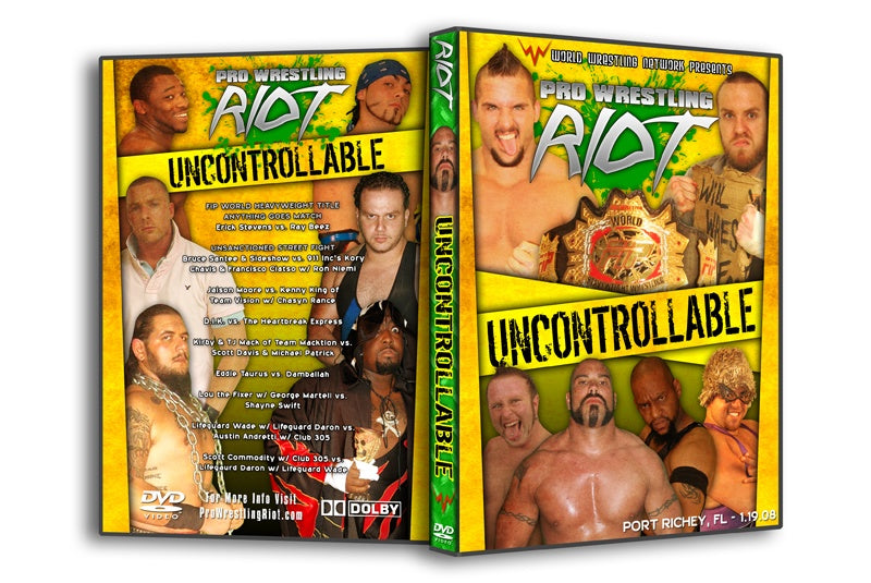 Pro Wrestling Riot ’’Uncontrollable’’ Port Richey, FL 1/19/08 (DVD-R)