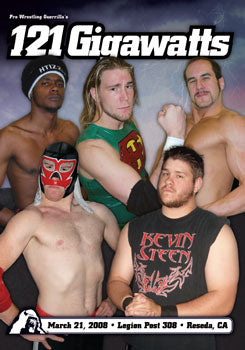 Pro Wrestling Guerrilla: 1.21 Gigawatts 3/21/08 (DVD)