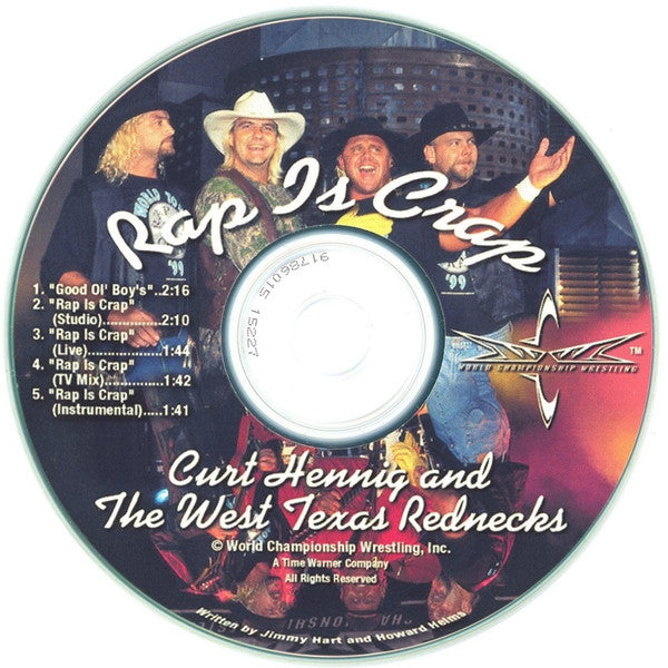 Curt Hennig And The West Texas Rednecks – Rap Is Crap 1999 Music CDs PWcatalog