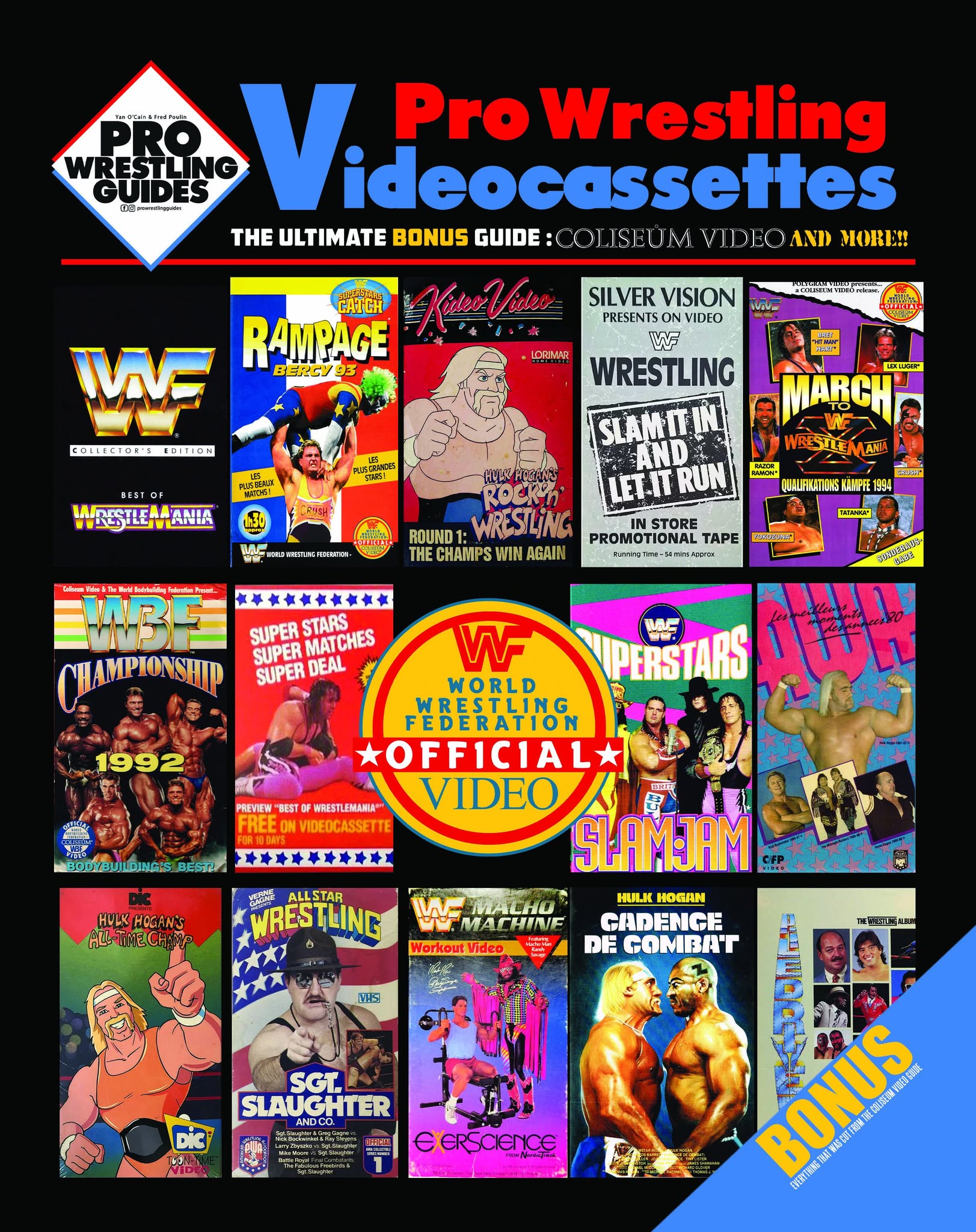 Pro Wrestling Videocassettes The Ultimate BONUS Guide Coliseum Vid