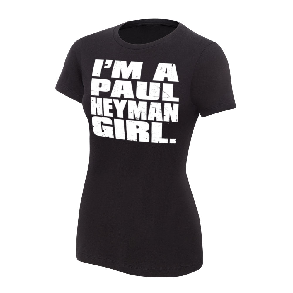 Paul Heyman "I'm a Paul Heyman Girl" Women's Authentic T-Shirt