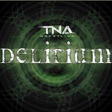 TNA Delirium 2013 Music CDs PWcatalog
