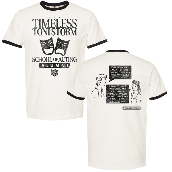 Toni Storm Timeless Toni Storm School of Acting T-Shirt T-Shirt PW Catalog