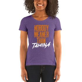 Tamina "Nobody Meaner" Women's Tri-Blend T-shirt T-Shirt PW Catalog