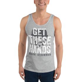 Braun Strowman "Get These Hands" Unisex Tank Top