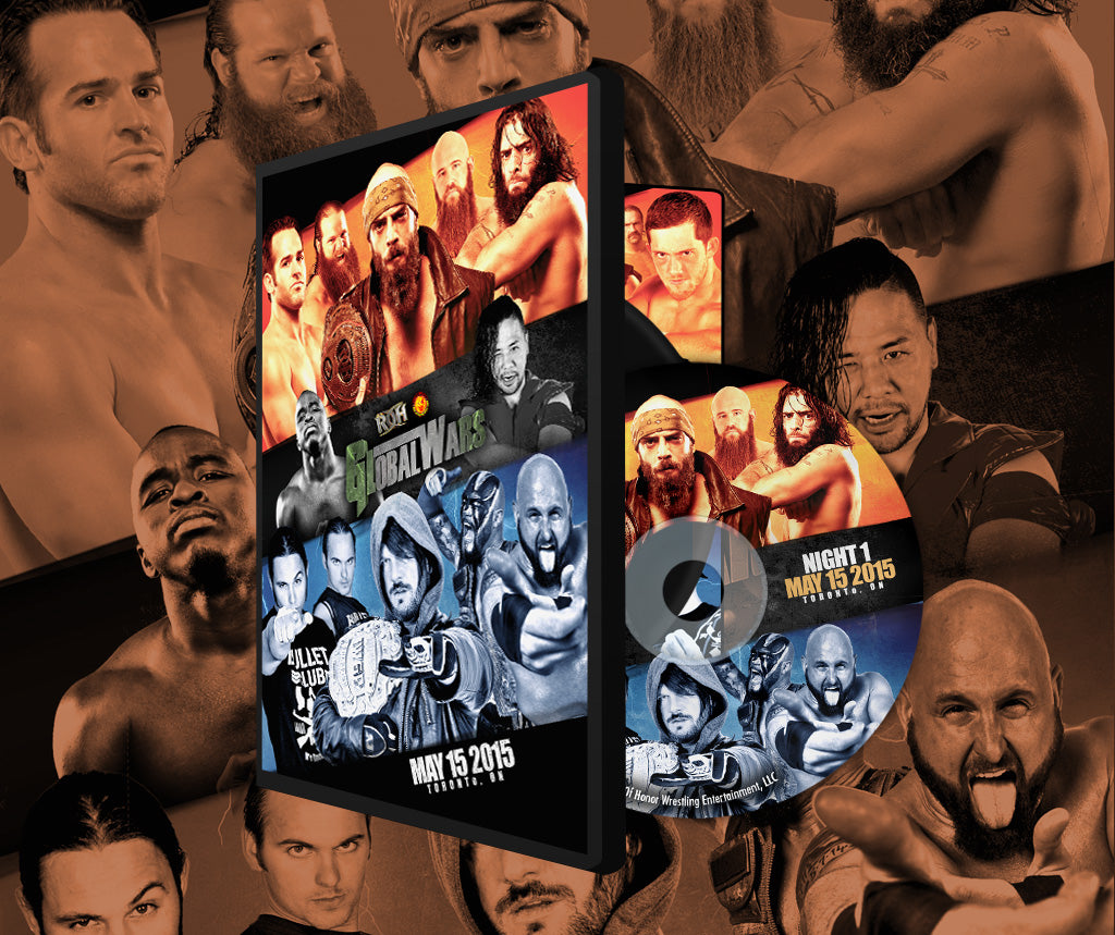 05/15/15 GLOBAL WARS 15 NIGHT 1 - Toronto, Ontario (DVD)