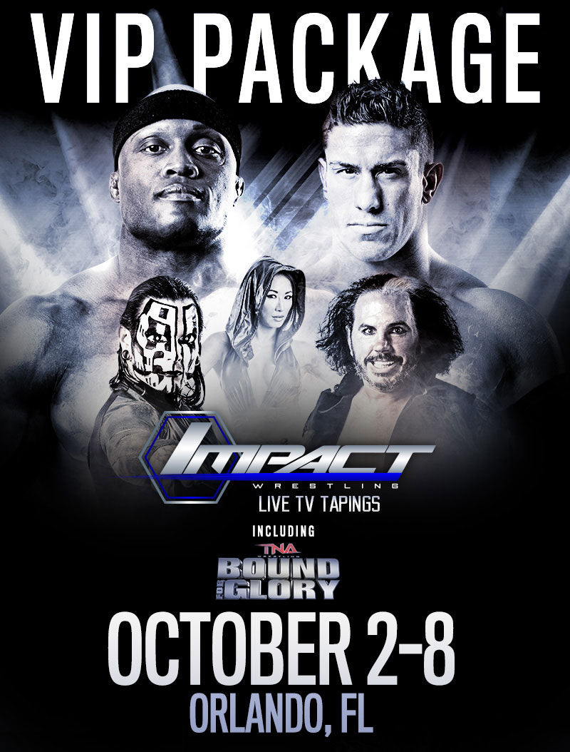 Bound For Glory/Impact Wrestling VIP Package
