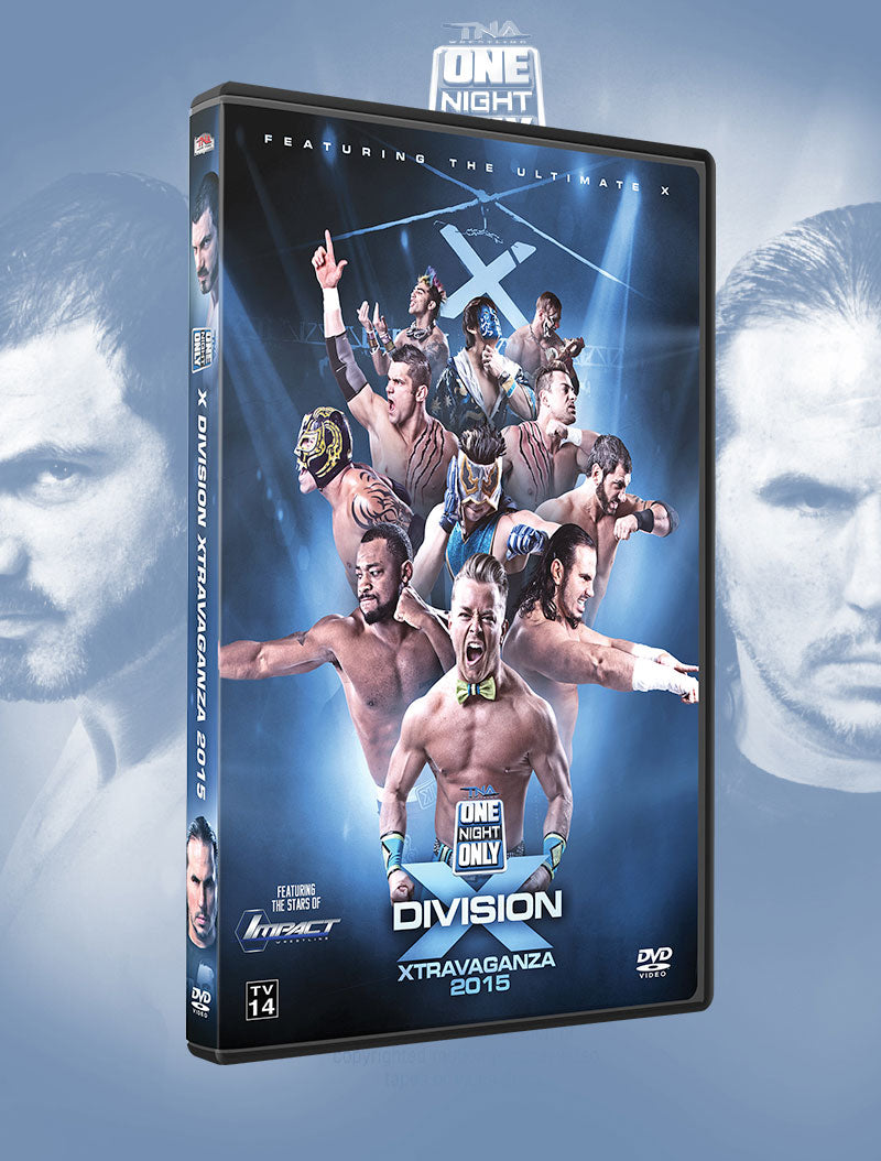 One Night Only: X Division Xtravaganza 2015