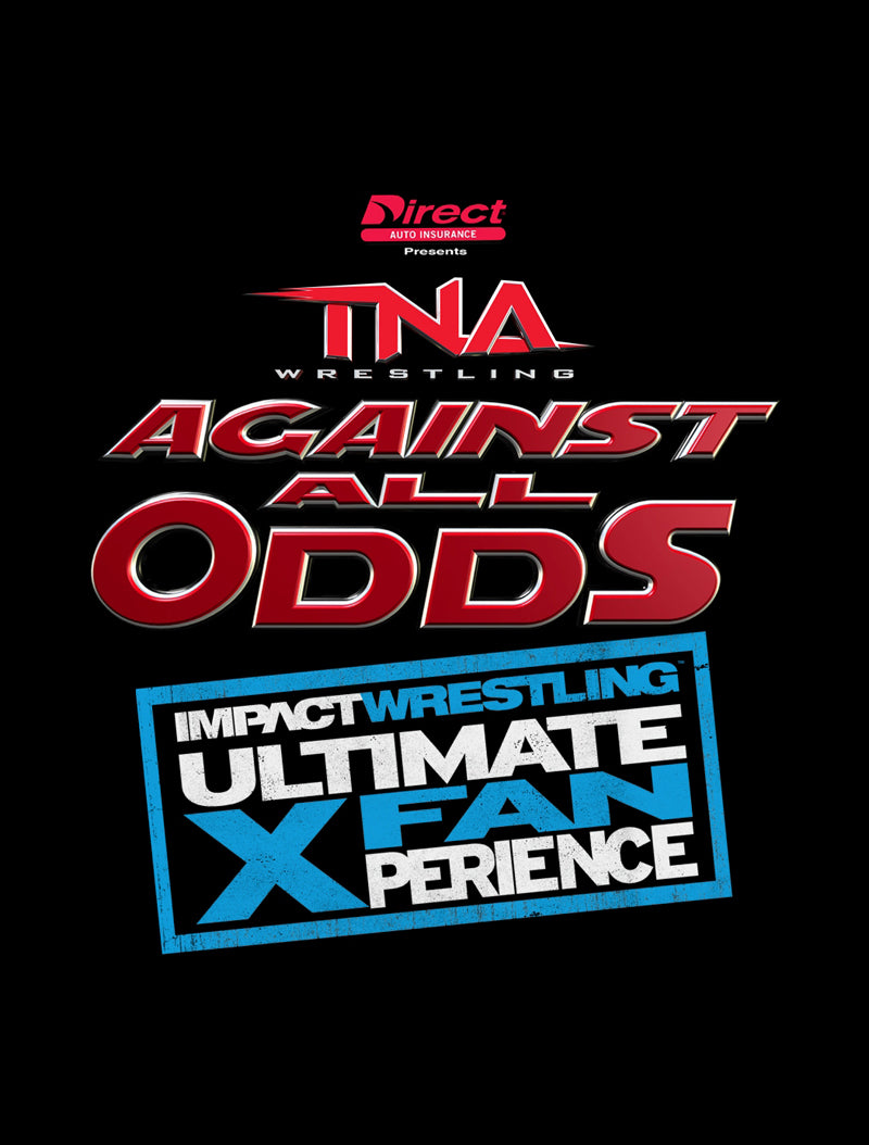 Against All Odds Pay-Per-View Ultimate Fan Xperience