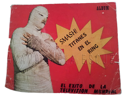 Smash Titanes en el Ring Stickers Album From Argentina Stickers Album PW Catalog