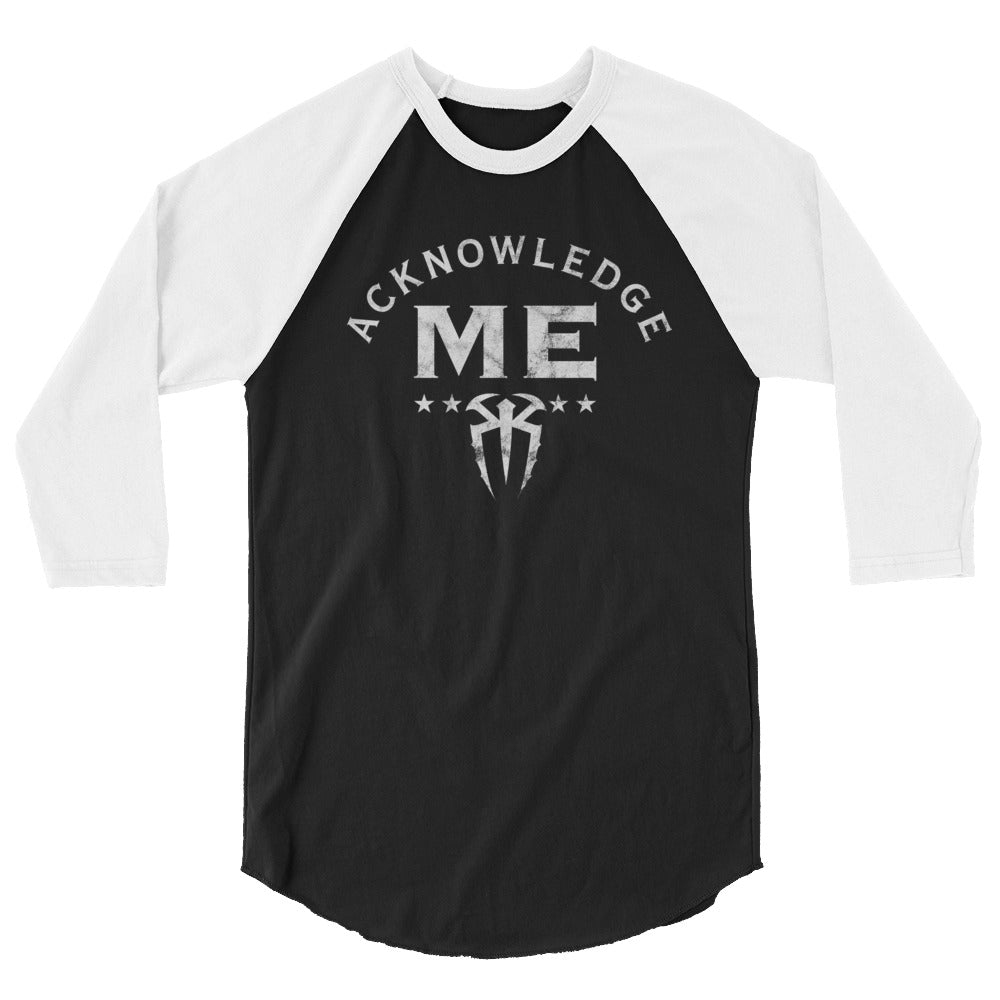 Roman Reigns "Acknowledge Me" 3/4 Sleeve Raglan Shirt