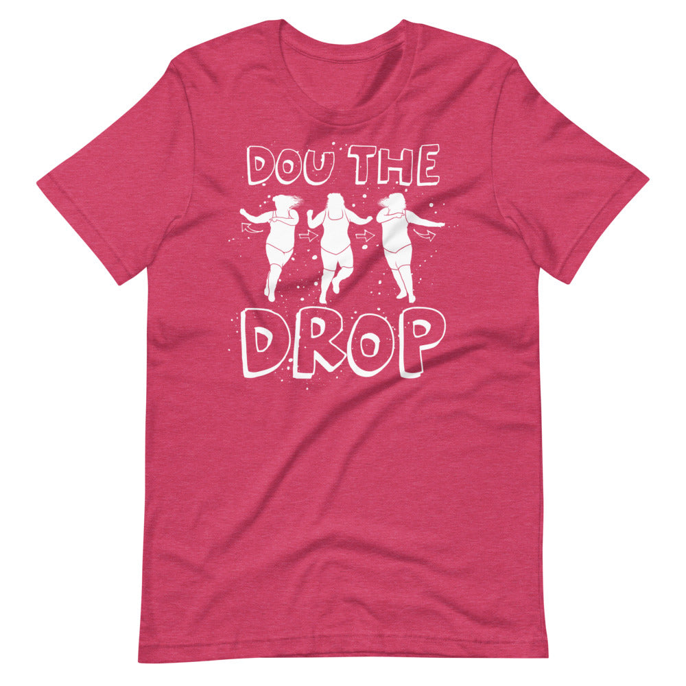 Doudrop "Dou the Drop" T-Shirt