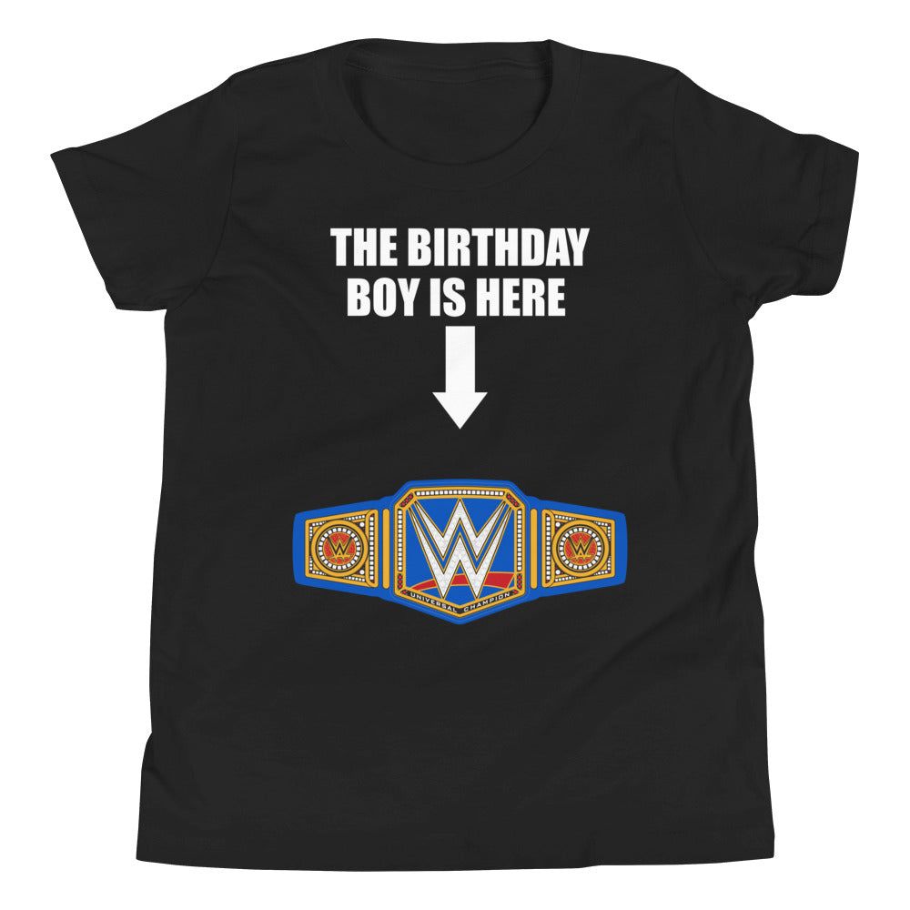 Universal Championship "Birthday Boy is Here" Youth T-Shirt