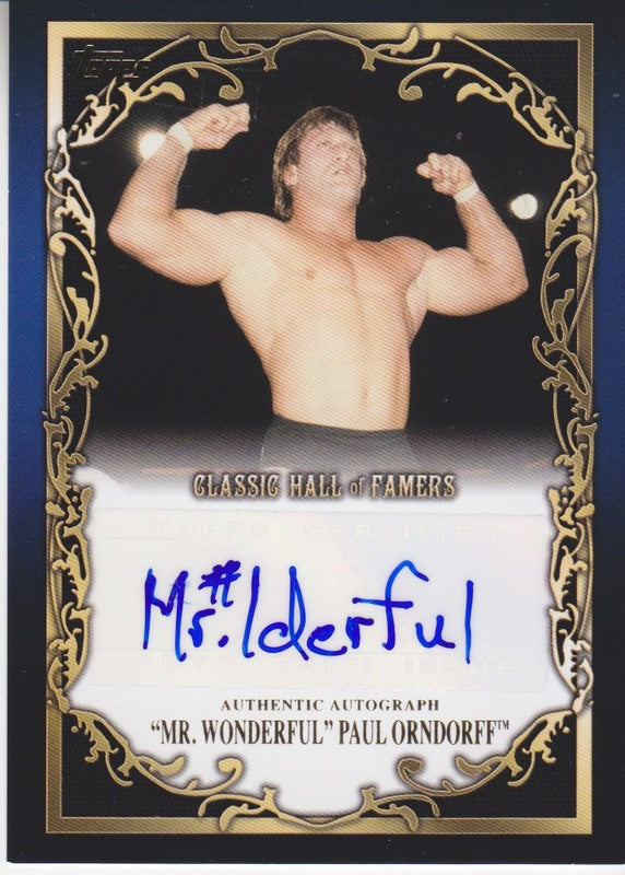 2012 Topps WWE Classic Hall of Famers 2017 approx value:$30 Paul Orndorff Autograph PW Catalog