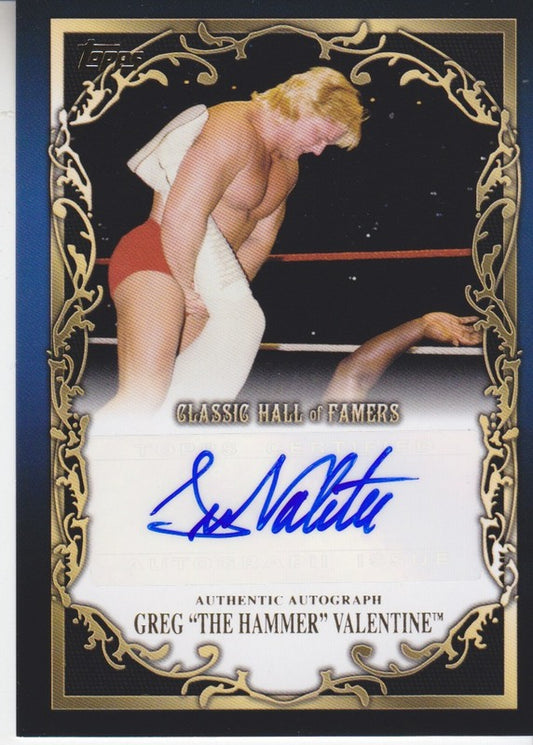 2012 Topps WWE Classic Hall of Famers 2017 approx value:$20 Greg Valentine Autograph PW Catalog