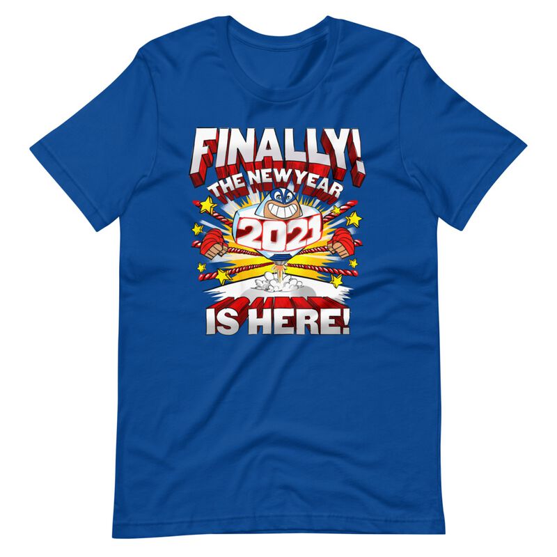 2021 The New Year is Here T-Shirt Pwcatalog