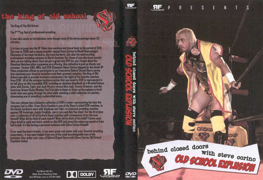 Behind Closed Doors with Steve Corino - Old School Expulsion