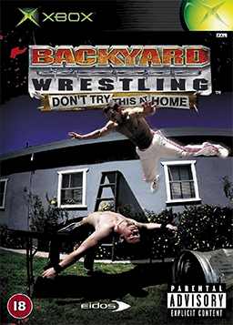 Backyard Wrestling Don't Try This at Home PWcatalog