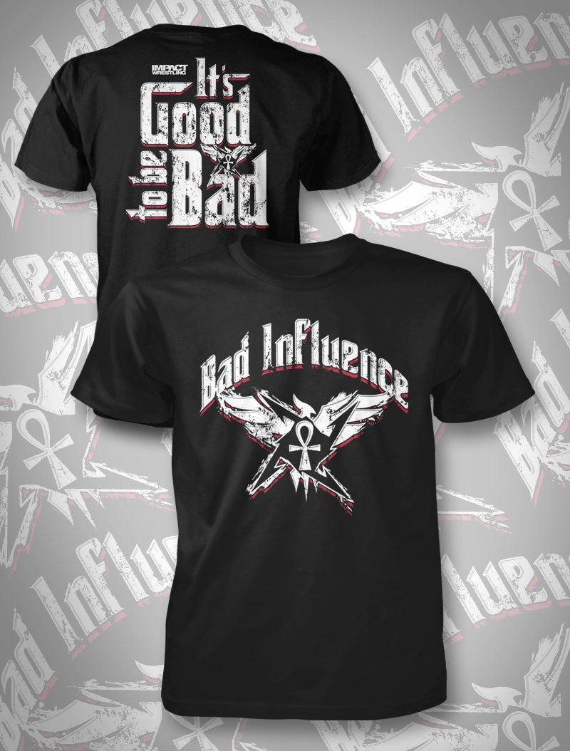 Bad Influence It's Good To Be Bad T-Shirt Pwcatalog