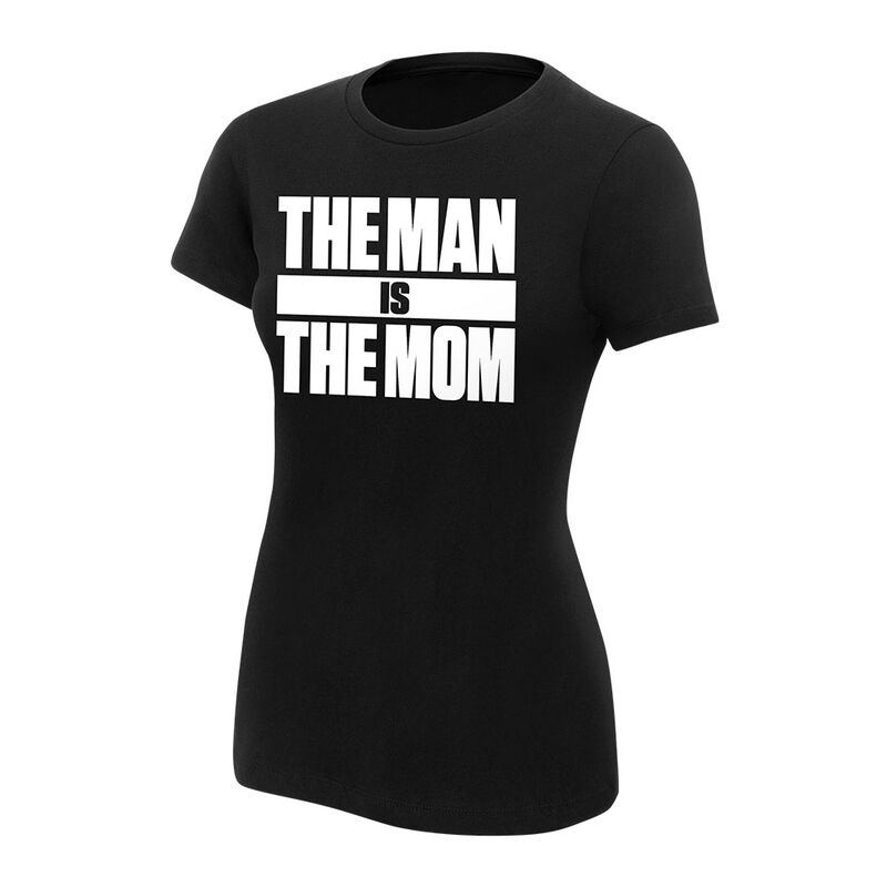 Becky Lynch The Man is The Mom Women's T-Shirt Pwcatalog