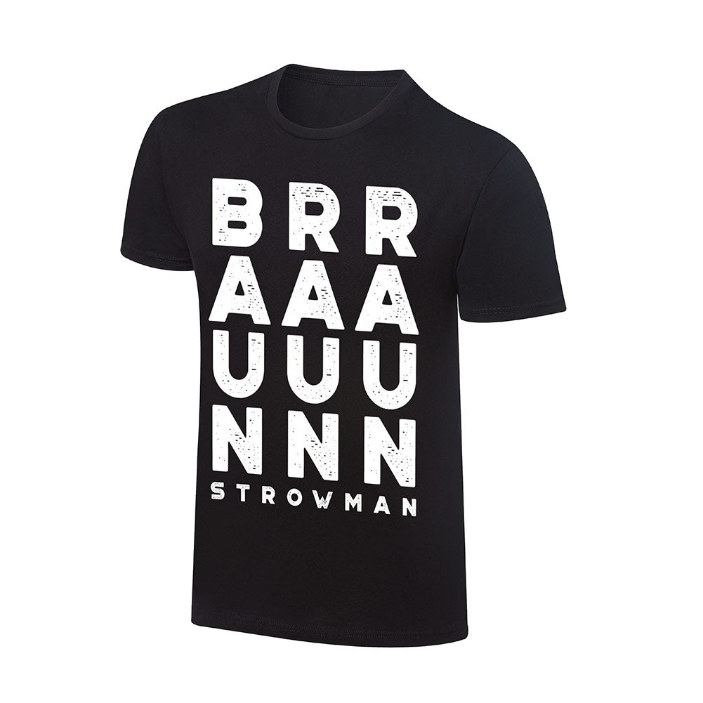 Braun Strowman BRRAAAUUUNNN T-Shirt Pwcatalog