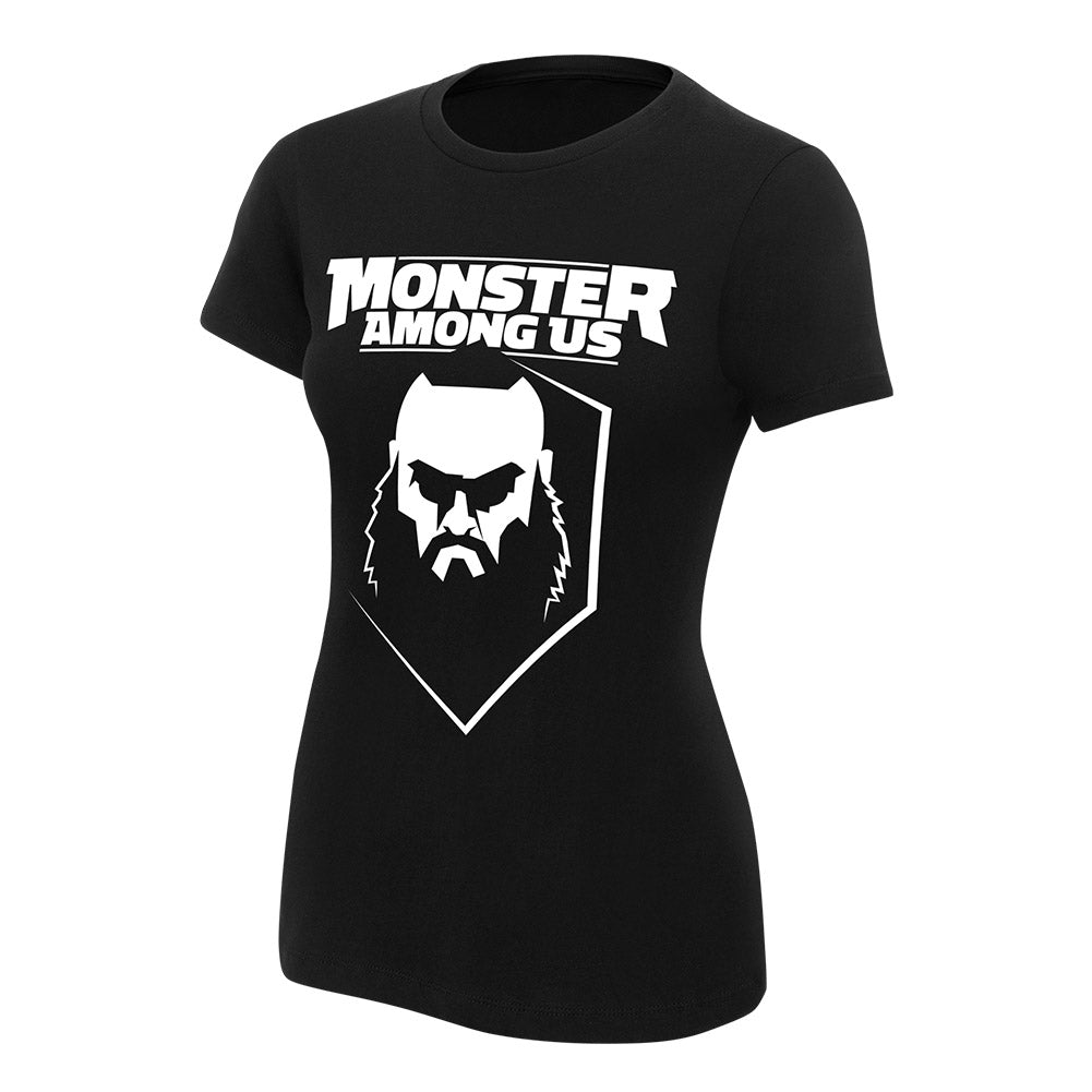 Braun Strowman Monster Among Us Women's Authentic T-Shirt Pwcatalog