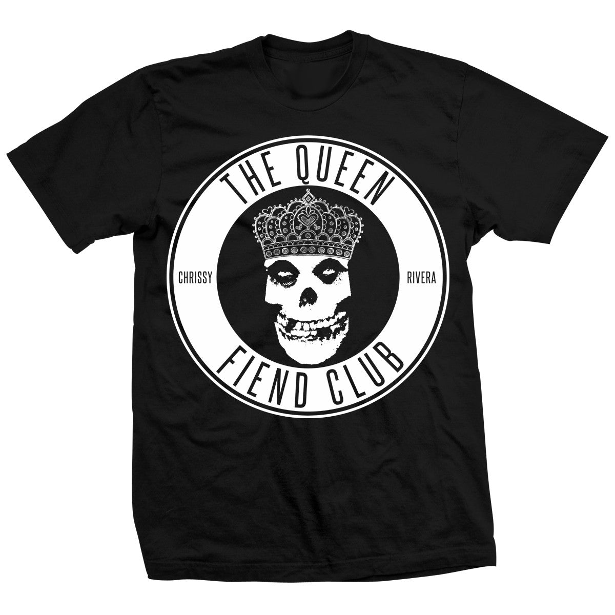 Chrissy Rivera The Queen Fiend Club Shirt Pwcatalog