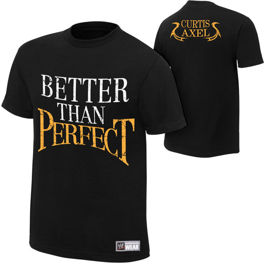Curtis Axel Better Than Perfect T-Shirt Pwcatalog