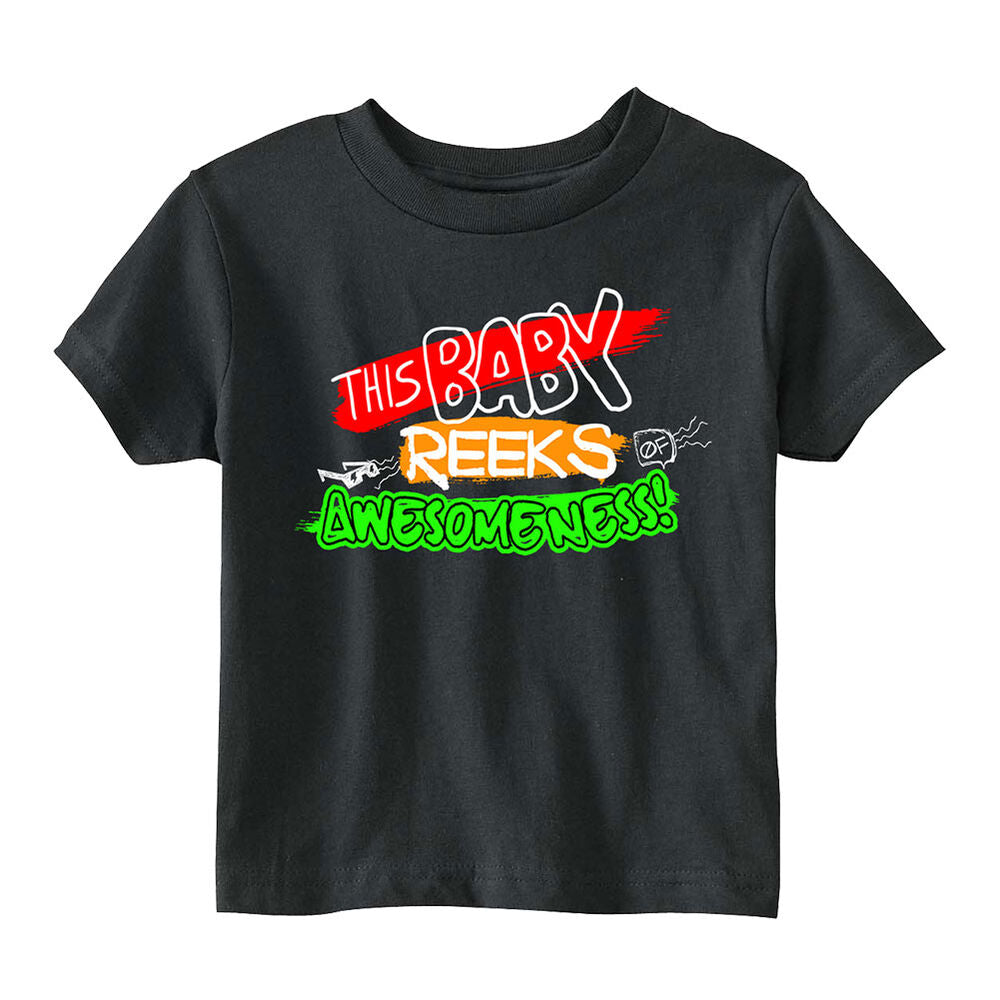 Edge & Christian This Baby Reeks of Awesomeness Toddler T-Shirt Pwcatalog