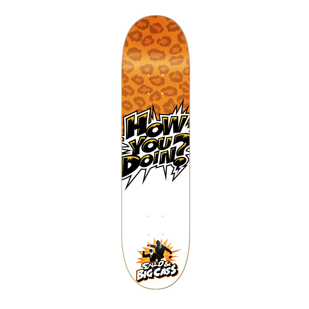Enzo & Big Cass How You Doin? Skateboard Deck Pwcatalog
